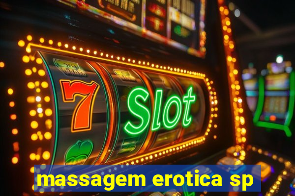 massagem erotica sp